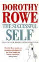 The Successful Self - Dorothy Rowe