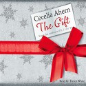 The Gift - Trevor White, Cecelia Ahern