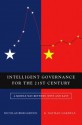 Intelligent Governance for the 21st Century: A Middle Way Between West and East - Nicolas Berggruen, Nathan Gardels