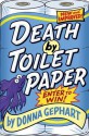 Death by Toilet Paper - Donna Gephart