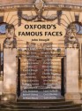 Oxford's Famous Faces - John Dougill, Robin King, Amanda Jeffries