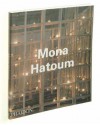 Mona Hatoum - Mona Hatoum, Michael Archer, Catherine de Zegher, Mona Hatoum