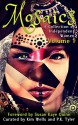 Mosaics: A Collection of Independent Women (Independent Women Anthology Book 1) - Jordanne Fuller, Chelo Diaz-Ludden, Kim Odum Wells, Keira Michelle Telford, Keyan Bowes, Julie Rea Harper, P C Tyler, Susan Kaye Quinn, Crystal Watanabe, Rebecca L. Johnson