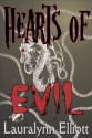 Hearts of Evil - Lauralynn Elliott