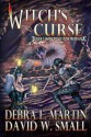 Witch's Curse: Book 2, The Witch Stone Prophecy (Volume 2) - David W Small, Debra L Martin