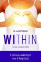 WITHIN: A Spiritual Awakening to Love & Weight Loss - Dr. Habib Sadeghi, Gwyneth Paltrow