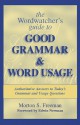 The Wordwatcher's Guide to Good Grammar & Word Usage - Morton S. Freeman, Edwin Newman