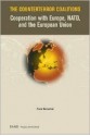 The Counterterror Coalitions: Cooperation with Europe, NATO, and the European Union - Nora Bensahel