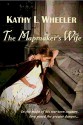 The Mapmaker's Wife - Kathy L Wheeler