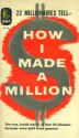 How I Made a Million - Noah Sarlat