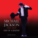 Michael Jackson: 1958-2009: Life of a Legend - Michael Heatley