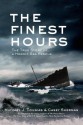 The Finest Hours: The True Story of a Heroic Sea Rescue - Michael J. Tougias, Casey Sherman