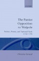 The Patriot Opposition to Walpole: Politics, Poetry, and National Myth, 1725-1742 - Christine Gerrard