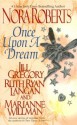 Once Upon a Dream - Ruth Ryan Langan, Jill Gregory, Nora Roberts