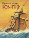 The Impossible Voyage of Kon-Tiki - Deborah Kogan Ray, Deborah Kogan Ray