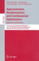 Approximation, Randomization, and Combinatorial Optimization: Algorithms and Techniques: 10th International Workshop, Approx 2007, and 11th International Workshop, Random 2007, Princeton, NJ, USA, August 20-22, 2007, Proceedings - Klaus Jansen, Omer Reingold, Jose D.P. Rolim