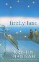 Firefly Lane - Kristin Hannah