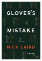 Glover's Mistake - Nick Laird