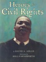 Heroes for Civil Rights - David A. Adler, Bill Farnsworth