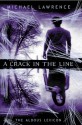 A Crack In The Line (Aldous Lexicon Trilogy) - Michael Lawrence