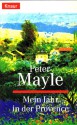 Mein Jahr In Der Provence - Peter Mayle