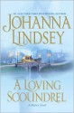 A Loving Scoundrel - Johanna Lindsey