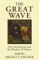 The Great Wave: Price Revolutions and the Rhythm of History - David Hackett Fischer