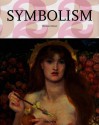 Symbolism - Michael Gibson, Gilles Néret