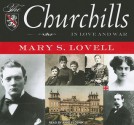 The Churchills: In Love and War - Mary S. Lovell, Anne Flosnik