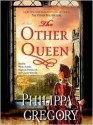 The Other Queen (Audio) - Graeme Malcolm, Philippa Gregory, Bianca Amato, Dagmara Dominczyk