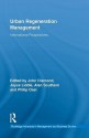 Urban Regeneration Management: International Perspectives - John Diamond, Joyce Liddle, Alan Southern, Philip Osei