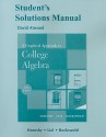 A Graphing Approach College Algebra: Student's Solutions Manual - John Hornsby, Margaret L. Lial