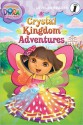 Crystal Kingdom Adventures (Dora the Explorer Leveled Reader Series) - Emily Sollinger, Victoria Miller