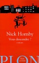 Vous descendez ? - Nick Hornby