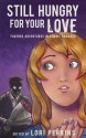 Still Hungry for Your Love: Further Adventures in Zombie Romance - Lori Perkins