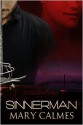 Sinnerman - Mary Calmes