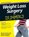 Weight Loss Surgery For Dummies - Marina S. Kurian, Barbara Thompson, Brian K. Davidson, Al Roker