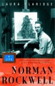 Norman Rockwell: A Life - Laura P. Claridge