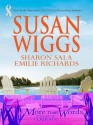 More Than Words: Stories of Courage: Homecoming SeasonThe Yellow RibbonHanging by a Thread - Susan Wiggs, Sharon Sala, Emilie Richards