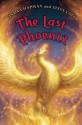 The Last Phoenix - Linda Chapman, Steve Cole