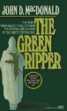 The Green Ripper - John D. MacDonald