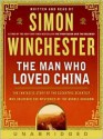 The Man Who Loved China (Audio) - Simon Winchester