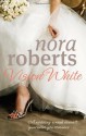 Vision in White (Bride Quartet #1) - Nora Roberts