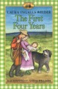 The First Four Years - Laura Ingalls Wilder, Garth Williams