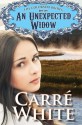 An Unexpected Widow (The Colorado Brides Series) (Volume 1) - Carré White