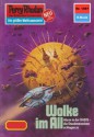 Perry Rhodan 1087: Wolke im All (Heftroman): Perry Rhodan-Zyklus "Die kosmische Hanse" (Perry Rhodan-Erstauflage) (German Edition) - Marianne Sydow