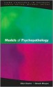 Models of Psychopathology - Dilys Davies, Dinesh Bhugra