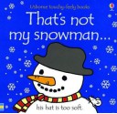 That's Not My Snowman... (Board Book) - Fiona Watt