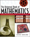 The Universal Book of Mathematics: From Abracadabra to Zeno's Paradoxes - David Darling