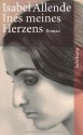 Inés Meines Herzens - Isabel Allende